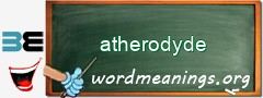 WordMeaning blackboard for atherodyde